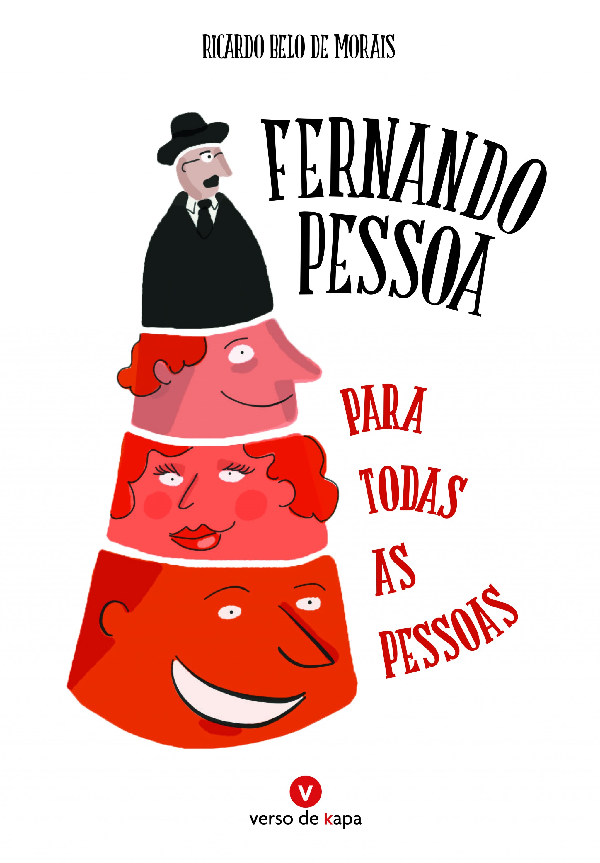 Fernando Pessoa para todos nós